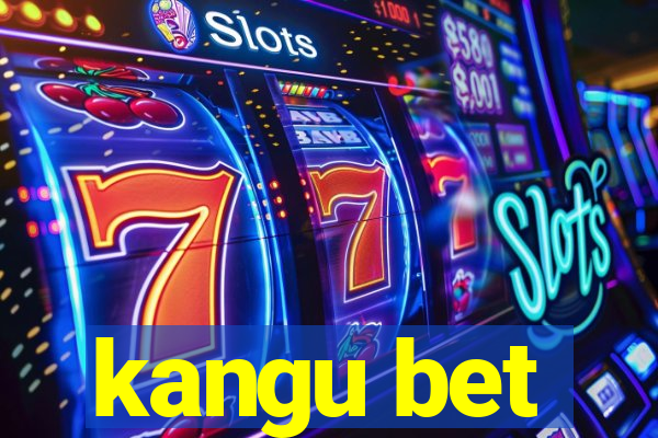 kangu bet